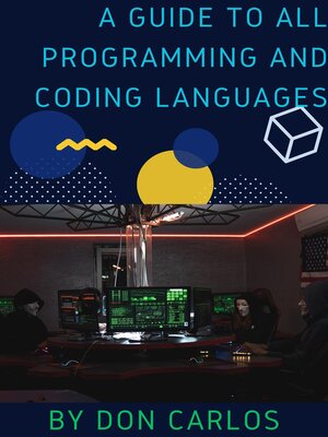 cover image of A Guide to All Programming and Coding Languages